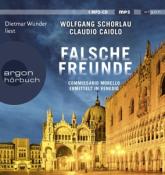 Claudio Caiolo: Falsche Freunde, 1 Audio-CD, 1 MP3 - CD