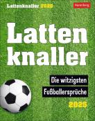 Marco Heibel: Lattenknaller Tagesabreißkalender 2025 - Die witzigsten Fußballersprüche