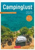 Michael Moll: Campinglust Wochen-Kulturkalender 2025 - 53 unvergessliche Touren