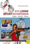Steffen Däbel: Ich lerne Sportschießen - Taschenbuch