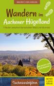 Rainer von Hoegen: Wandern im Aachener Hügelland - Taschenbuch