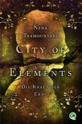 Nena Tramountani: City of Elements 2. Die Kraft der Erde - Taschenbuch