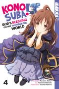 Kurone Mishima: Konosuba! God´s Blessing On This Wonderful World!. Bd.4. Bd.4 - Taschenbuch
