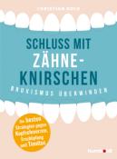 Christian Koch: Schluss mit Zähneknirschen - Taschenbuch