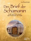 Ina Ruschinski: Der Brief der Schamanin - Taschenbuch