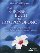 Ulrich Emil Duprée: Das große Buch vom Ho´oponopono - Taschenbuch