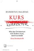 Hubertus Halbfas: Kurskorrektur - Taschenbuch