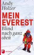 Andy Holzer: Mein Everest - gebunden