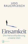 Udo Rauchfleisch: Einsamkeit - die Herausforderung unserer Zeit - gebunden