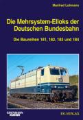 Manfred Traube: Die Mehrsystem-Elloks der Deutschen Bundesbahn - gebunden