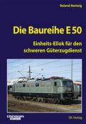 Roland Hertwig: Die Baureihe E 50 - gebunden