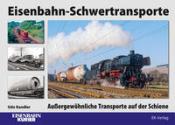 Udo Kandler: Eisenbahn-Schwertransporte - gebunden