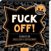 Fuck off! - Taschenbuch