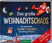 Das große Weihnachtschaos. Adventskalender - gebunden