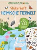Naturforscher-Kids - Stickerheft Heimische Tierwelt - Taschenbuch