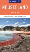Bruni Gebauer: POLYGLOTT on tour Reiseführer Neuseeland - Taschenbuch