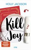 Holly Jackson: Kill Joy - Taschenbuch