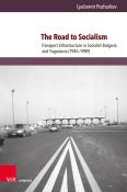 Lyubomir Pozharliev: The Road to Socialism - gebunden