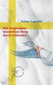 Selma Lagerlöf: Nils Holgerssons wunderbare Reise durch Schweden - gebunden
