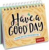 Have a good day! - Taschenbuch