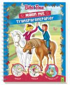 Schwager & Steinlein Verlag: Bibi & Tina - Malen mit Transparentpapier - Taschenbuch