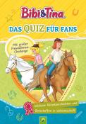 Schwager & Steinlein Verlag: Bibi & Tina - Das Quiz für Fans - Taschenbuch
