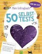 Schwager & Steinlein Verlag: Wer bin ich? Mein Eintragbuch: 50 Selbsttests _ Ab 8 Jahren - Taschenbuch