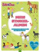 Schwager & Steinlein Verlag: Bibi & Tina Mein Stickeralbum mit 100 Stickern - Taschenbuch