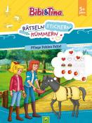 Schwager & Steinlein Verlag: Bibi & Tina: Rätseln Stickern Kümmern: Pflege Fohlen Felix! - Taschenbuch