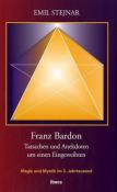 Emil Stejnar: Franz Bardon - gebunden