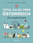 Sonja Franzke: Total alles über Österreich / The Complete Austria - gebunden