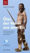Angelika Fleckinger: Ötzi, der Mann aus dem Eis - Taschenbuch