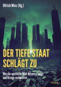 Rainer Rupp: Der Tiefe Staat schlägt zu - Taschenbuch