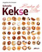 Angelika Kirchmaier: Schnelle Kekse - gebunden