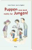 Ludovic Flamant: Puppen sind doch nichts für Jungen! - gebunden