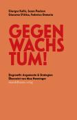 Federico Demaria: Gegen Wachstum!