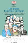 Buchcover mit dem Titel Die andere Schweizer Literatur. Illustrationen von mehreren Personen in einem künstlerischen Stil.