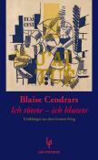 Blaise Cendrars: Ich tötete - ich blutete - Taschenbuch