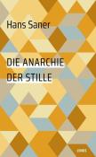Hans Saner: Die Anarchie der Stille - Taschenbuch