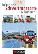 Jahrbuch Schwertransporte & Autokrane 2021 - Taschenbuch