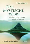 Carl Albrecht: Das mystische Wort - gebunden