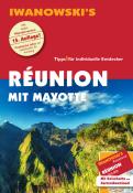 Rike Stotten: Réunion mit Mayotte - Reiseführer von Iwanowski, m. 1 Karte