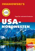 Peter Kränzle: USA-Nordwesten - Reiseführer von Iwanowski, m. 1 Karte