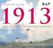 Florian Illies: 1913 - Der Sommer des Jahrhunderts, 5 Audio-CDs - CD