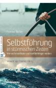 Frieder Boller: Selbstführung in stürmischen Zeiten - Taschenbuch