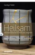 Carolyn Yoder: Heilsam mit traumatischen Erlebnissen umgehen - Taschenbuch