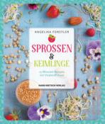 Angelika Fürstler: Sprossen & Keimlinge - Taschenbuch