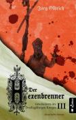 Jörg Olbrich: Der Hexenbrenner. Geschichten des Dreißigjährigen Krieges - Taschenbuch