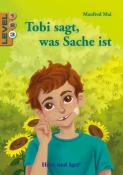 Manfred Mai: Tobi sagt, was Sache ist / Level 3 - Taschenbuch