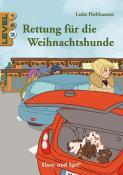 Luise Holthausen: Rettung für die Weihnachtshunde / Level 3 - Taschenbuch